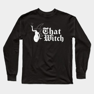 That Witch Long Sleeve T-Shirt